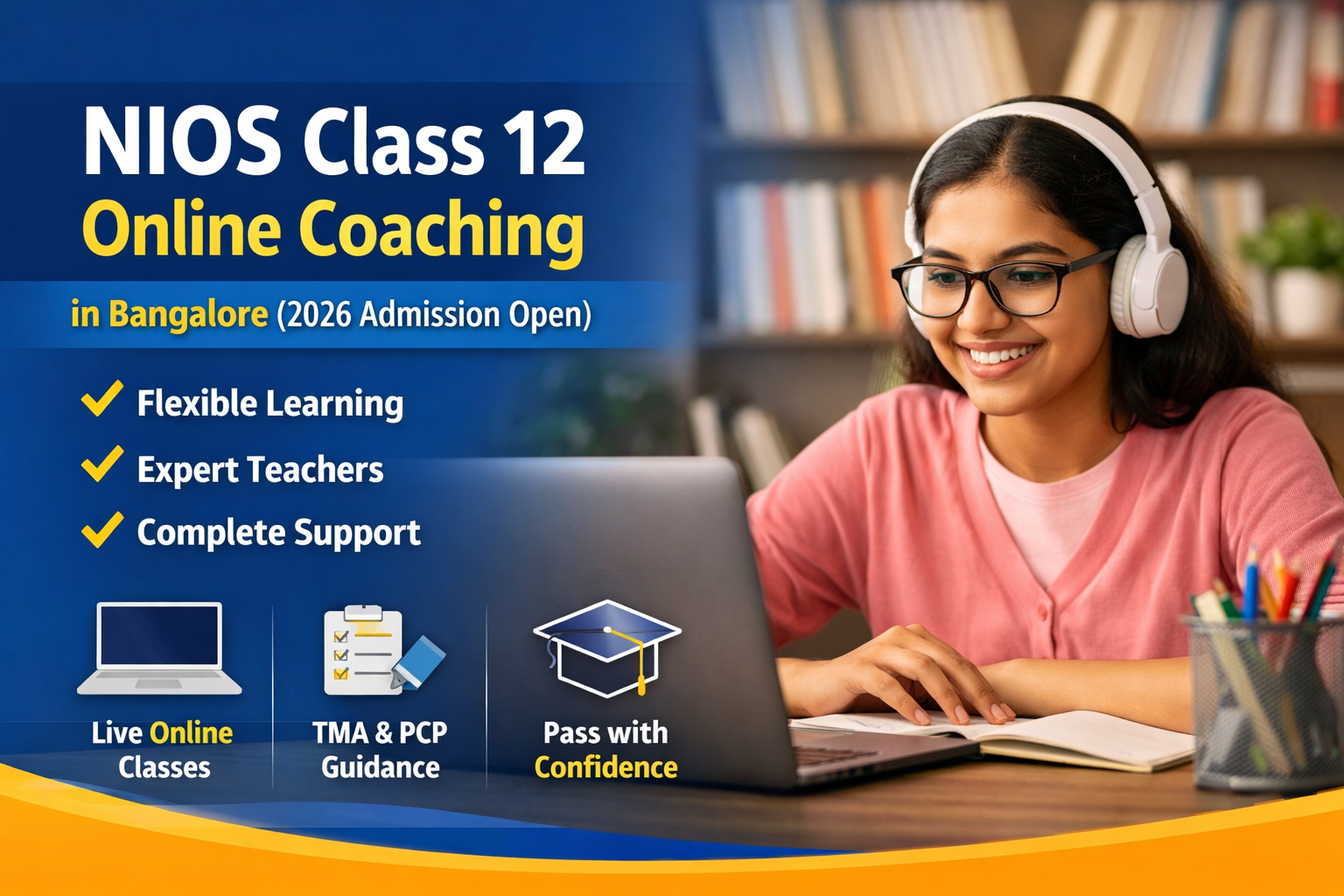 NIOS Class 12 Online Coaching in Bangalore (2026 Admission Open | Flexible Learning)