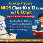 Infographic showing how to prepare for NIOS Class 10 & 12 exams in 15 days.